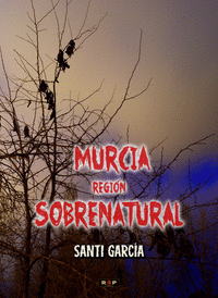 Murcia, región sobrenatural