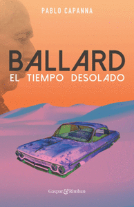 Ballard el tiempo desolado