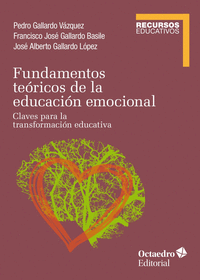 Fundamentos teoricos de la educacion emocional