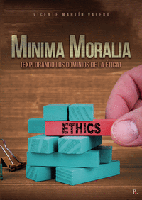 Minima moralia explorando los dominios de la etica