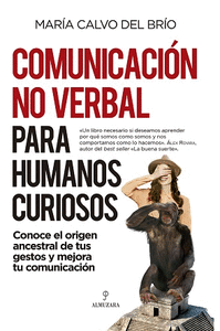 Comunicacion no verbal para humanos curiosos