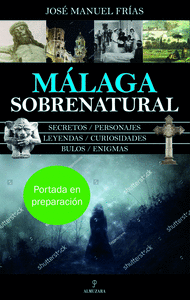 Malaga sobrenatural