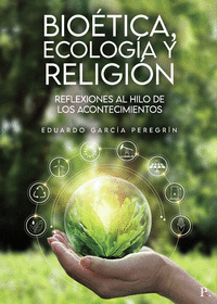 Bioética, ecología y religión