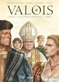 Valois 3 la furia francesa