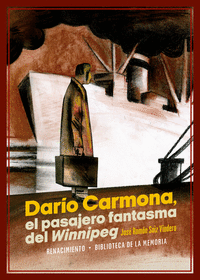 Dario carmona pasajero fantasma del winnipeg