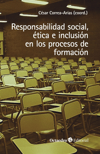 Responsabilidad social etica e inclusion en los procesos de