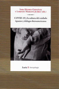 Covid-19 y la cultura del cuidado