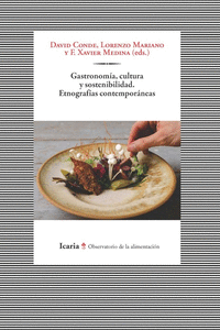 Gastronomia, cultura y sostenibilidad. etnografias contemporaneas