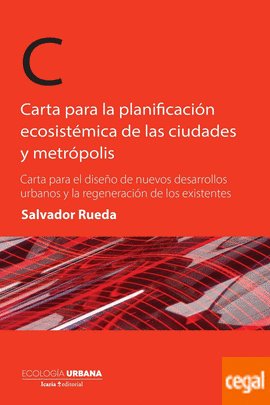 Cartas para la planificacion ecosistemica de las ciudades y metropolis