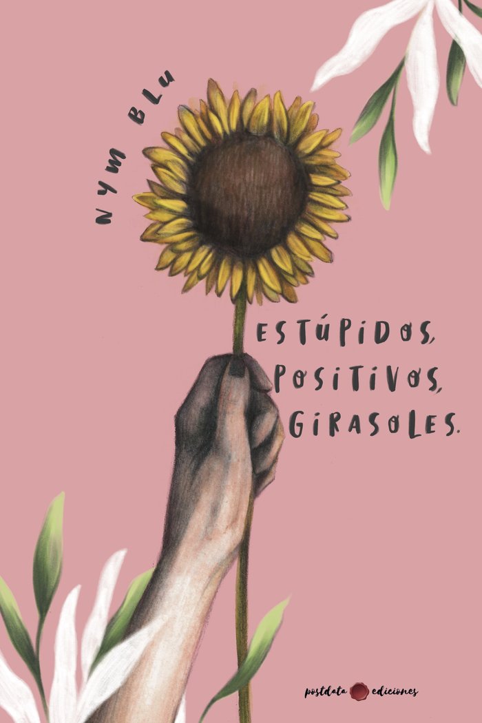 Estúpidos, positivos, girasoles - Librería papelería El Barco de Papel