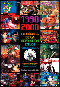 1990 2000 la decada de la revolucion en los videojuegos
