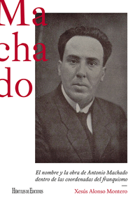 El nombre y la obra de Antonio Machado dentro de las coorden