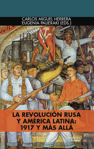 La revolucion rusa y america latina 1917 y mas alla