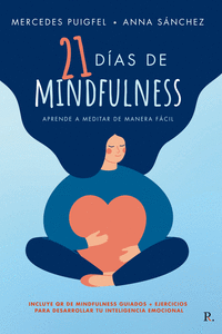21 dias de mindfulness aprende a meditar de manera facil