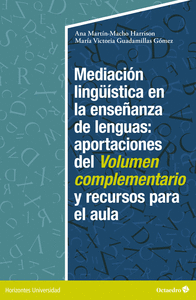 Mediacion linguistica en la enseñanza de lenguas:aportaciones del volumen comple