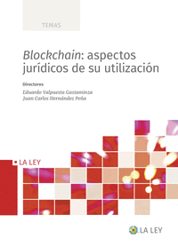 Blockchain: aspectos juridicos de su utilizacion