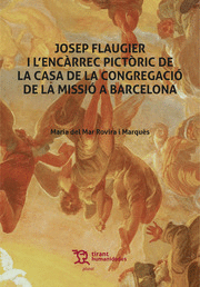 Josep flaugier i l'encarrec pictoric de la casa congregacio