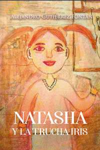 Natasha y la trucha Iris
