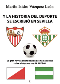 Y la historia del deporte se escribió en Sevilla