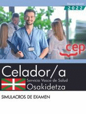 Celador/a. Servicio Vasco de Salud-Osakidetza. Simulacros de examen