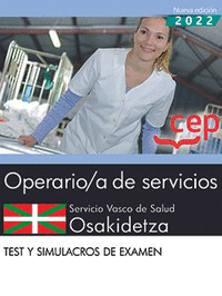 Operario de Servicios. Servicio vasco de salud-Osakidetza. Test y simulacros de examen