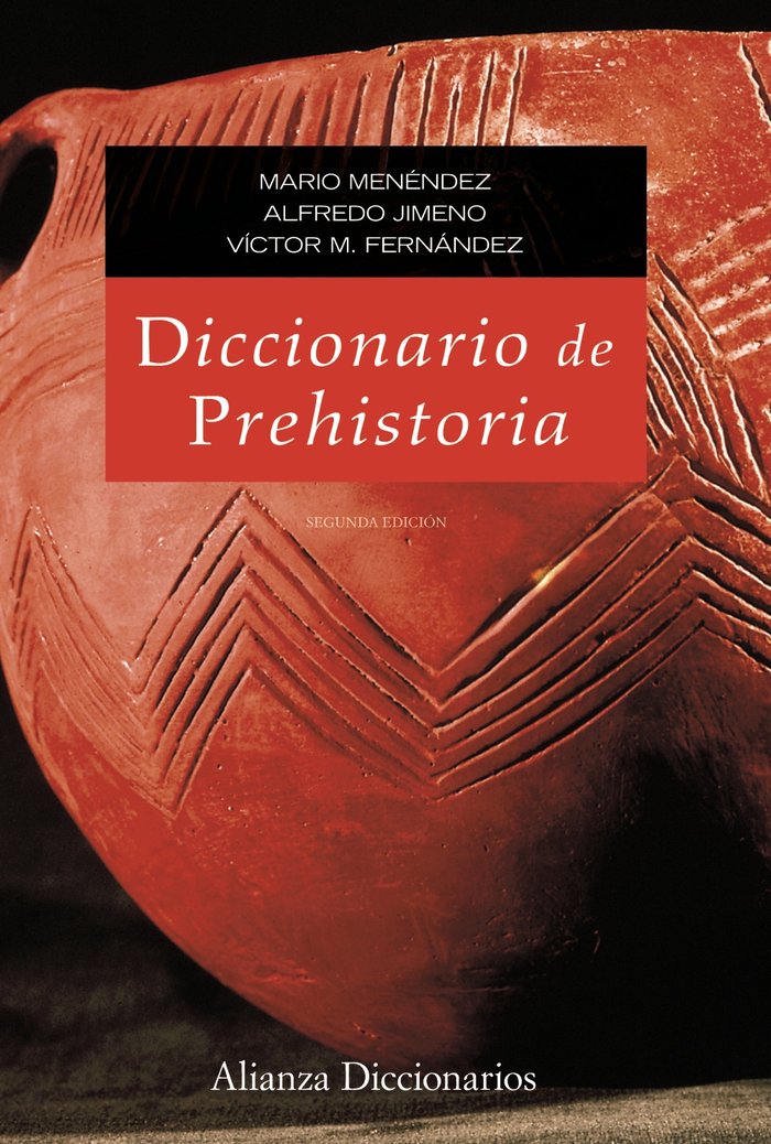Diccionario de prehistoria 2ªed