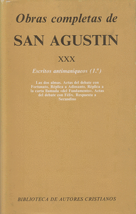 Obras completas de san agustin. xxx: escritos antimaniqueos