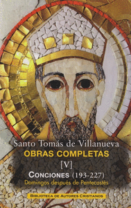 Obras completas de Santo Tomás de Villanueva. V: Conciones 193-227. Domingos después de Pentecostés