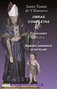 Obras completas de Santo Tomás de Villanueva. IX:  Conciones 393-454. Sermones cuaresmales en castellano