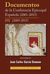 Documentos de la Conferencia Episcopal Española (2001-2015). II: 2009-2015