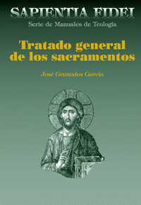Tratado general de los sacramentos