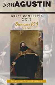 Obras completas san agustin xxvi sermones (6.º): 339-396