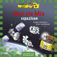 Max eta Mia espazioan