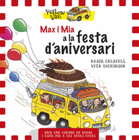 Yellow Van. Max i Mia a la festa d'aniversari