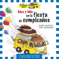 Yellow van 10 max y mia y la fiesta de cumpleaños