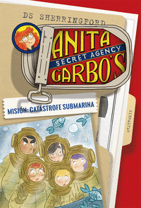 Anita garbo 3 mision catastrofe submarina