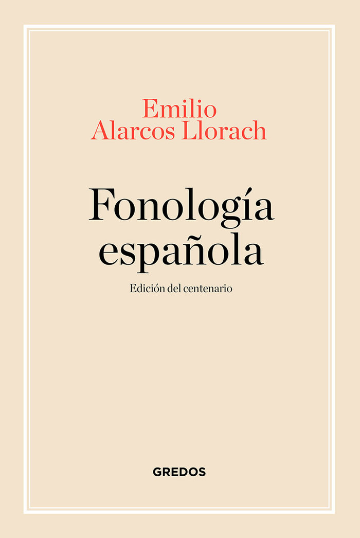 Fonologia española. edicion centenario