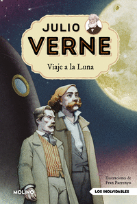Julio Verne 7. Viaje a la Luna.
