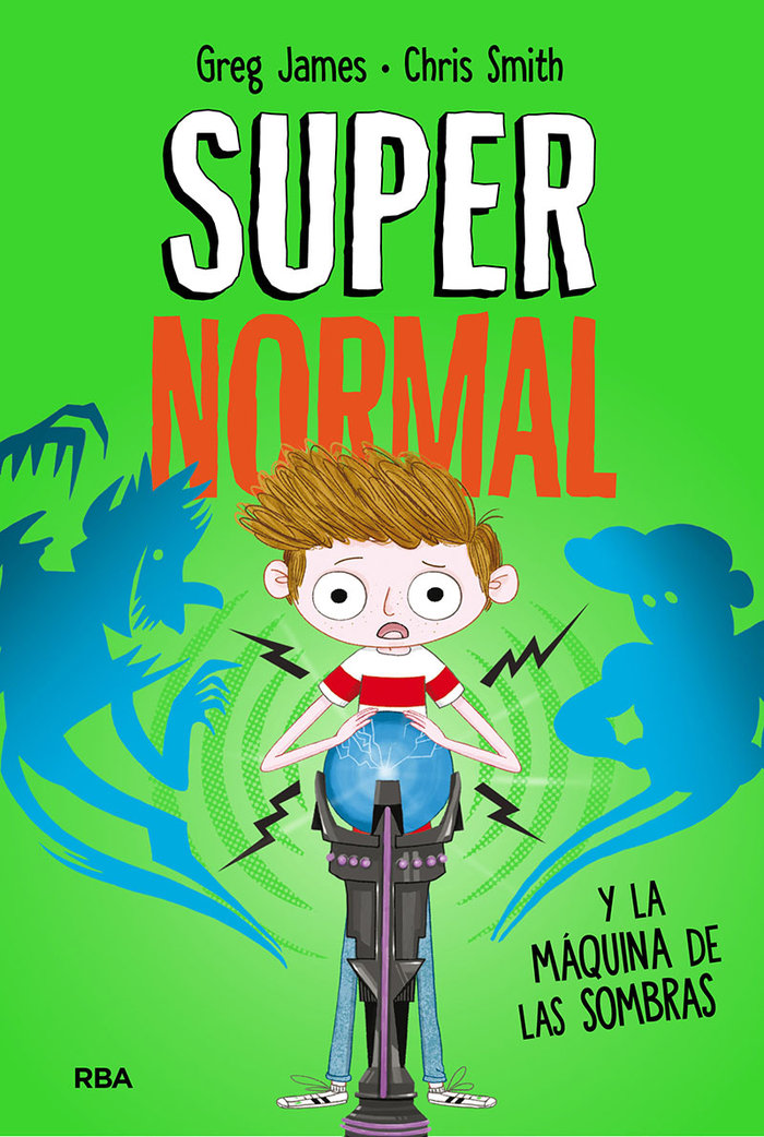 Supernormal 3. supernormal y la maquina de la sombras