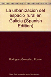 Urbanizacion espacio rural en galicia