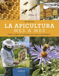 La apicultura mes a mes