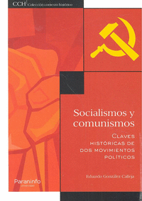 Socialismos y comunismos. Claves históricas de dos movimientos políticos