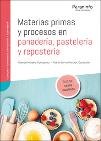 Materias primas y procesos en panaderia pasteleria y repost