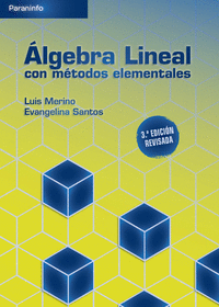 Algebra lineal con metodos elementales. 3a. edicion