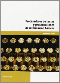 Procesadores de textos y presentaciones de información básicos