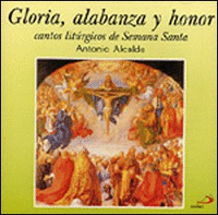 Gloria, alabanza y honor