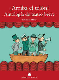 Biblioteca Teide 077 - ¡Arriba el telón! Antología de teatro breve