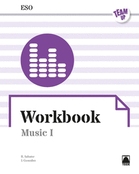 Team UP. Workbook Music I ESO (ENGLISH)