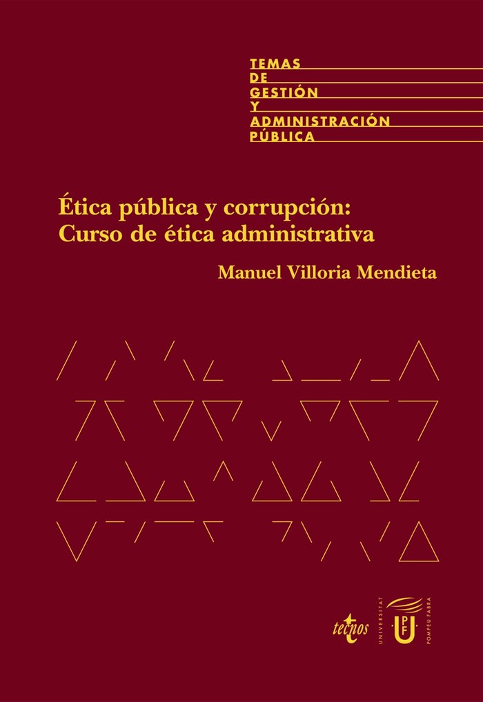 Etica publica y corrupcion: curso de etica administrativa