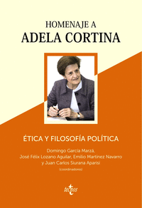 Ética y filosofía política: Homenaje a Adela Cortina
